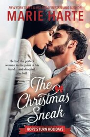 The Christmas Sneak: A Small Town Christmas Romance (Hope's Turn Holidays)