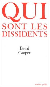 Qui sont les dissidents (Debats) (French Edition)