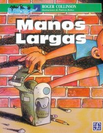 Manos largas (A La Orilla Del Viento)