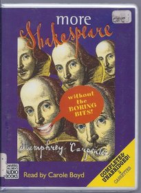 More Shakespeare Without the Boring Bits