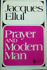Prayer and Modern Man