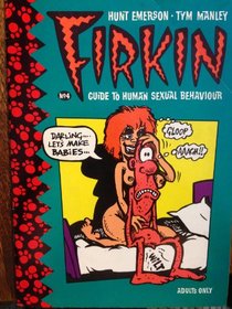 Firkin Guide to Human Sexuality: No. 4