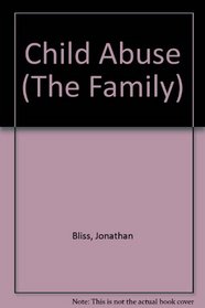 Child Abuse (The Family)