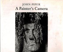John Piper: A Painter's Camera