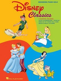 Disney Classics Beginning Piano Solo (Beginning Piano Solo Songbook)