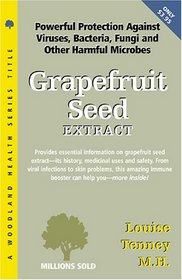 Grape Fruit Seed Extract (Woodland Health Series)