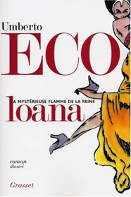 La mysterieuse flamme de la reine Loana (French Edition)