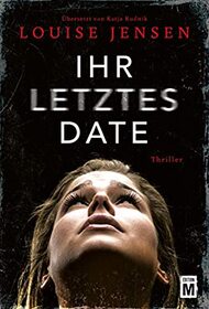 Ihr letztes Date (The Date) (German Edition)