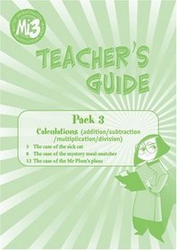 Maths Investigator: MI3 Teacher's Guide Topic Pack C: Calculations (Addition/Subtraction/Multiplication/Division): Plus Interactive CD Access