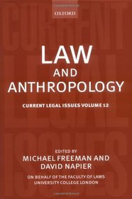Law and Anthropology: Current Legal Issues Volume 12 (Current Legal Issues 2008)
