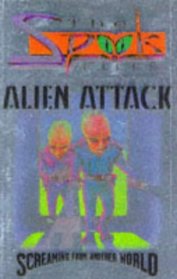 Spook Files: Alien Attack (The Spook Files)
