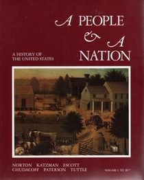 A People And A Nation (Volume 1: to 1877)