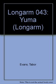 Longarm 043: Yuma