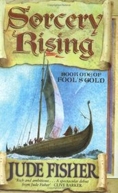 Sorcery Rising: Book One of Fool's Gold