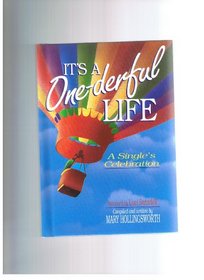 It's a One-Derful Life: A Single's Celebration