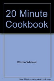 20 Minute Cookbook