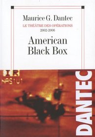 American Black Box, Le Thtre des Oprations 2002-2006