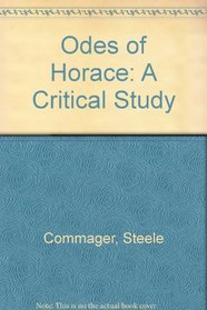 Odes of Horace: A Critical Study