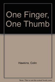 One Finger, One Thumb