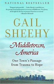 Middletown, America : One Town's Passage from Trauma to Hope