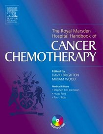 Royal Marsden Hospital Handbook of Cancer Chemotherapy: A Guide for the Mulitdisciplinary Team