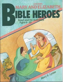 Bible Heroes, Mary and Elizabeth, Read and Do activities