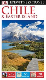 DK Eyewitness Travel Guide: Chile & Easter Island