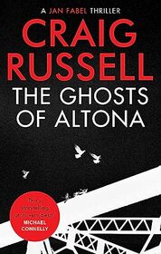 The Ghosts of Altona (Jan Fabel, Bk 7)
