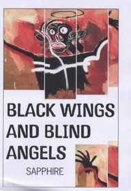 Black Wings and Blind Angels