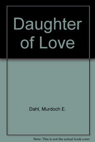 Daughter of Love