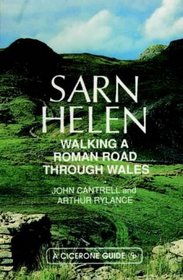 Sarn Helen: Walking a Roman Road Through Wales