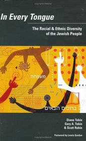 In Every Tongue: The Racial & Ethnic Diversity of the Jewish People