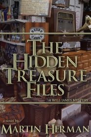 The Hidden Treasure Files: ...A Will James Mystery (Will James Mysteries) (Volume 2)