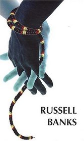 Russel Banks : Coffret en 3 volumes : Sous le rgne de Bone ; De beaux lendemains ; American Darling