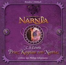 Prinz Kaspian von Narnia. 4 CDs