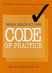 Mental Health Act 1983 Code of Practice