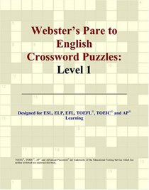 Webster's Pare to English Crossword Puzzles: Level 1