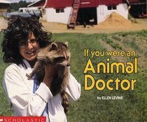 If You Were an Animal Doctor