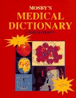 Mosby's Medical Dictionary