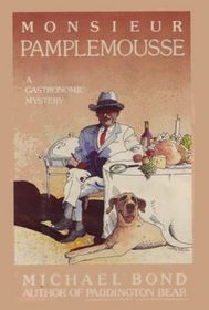 Monsieur Pamplemousse (Monsieur Pamplemousse, Bk 1) (Large Print)