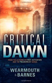 Critical Dawn (Critical, Bk 1)