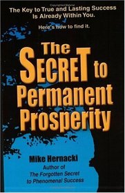 Secret to Permanent Prosperity