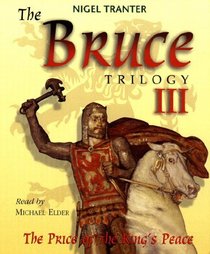 Robert the Bruce: Price of the King's Peace (Bruce Trilogy III)
