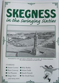 Skegness in the Swinging Sixties