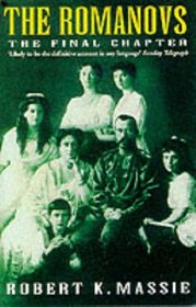 The Romanovs: The Final Chapter