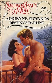 Destiny's Darling (Second Chance at Love, No 338)