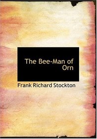The Bee-Man of Orn (Large Print Edition)