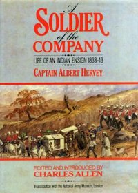 A Soldier of the Company: Life of an Indian Ensign, 1833-43