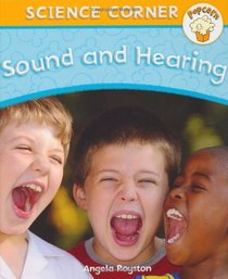 Sound and Hearing (Popcorn: Science Corner)