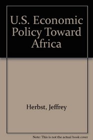 U.S. Economic Policy Toward Africa